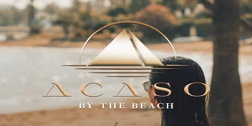 ACASO by the beach @ Por Fin