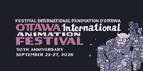 Ottawa International Animation Festival 2026