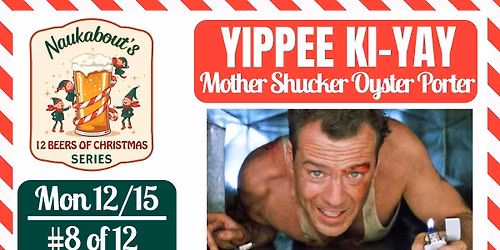 12 Beers of XMAS: #8 - YIPPIE KI-YAH MOTHER SHUCKER Oyster Porter