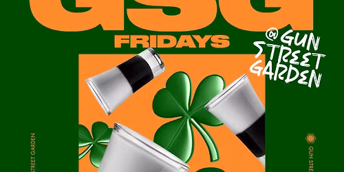 GSG FRIDAYS: SHAMROCK &amp; SHOTS\u2618\ufe0f