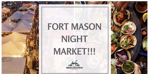 New Member Mixer: Fort Mason Night Market