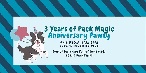 3 Years of Pack Magic - 3 Year Anniversary Pawty
