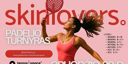 SKINLOVERS padelio turnyra