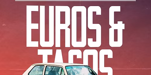 October Euros & Tacos