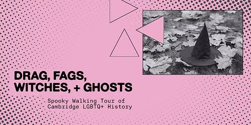 Spooky Walking Tour of Cambridge LGBTQ+ History