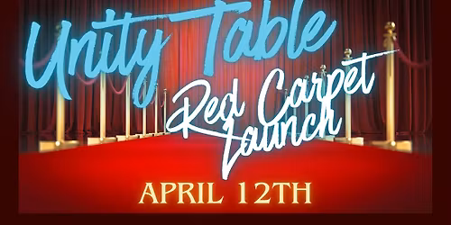 Unity Table Red Carpet Launch