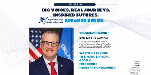 Sapulpa Routes to Success Speaker Series: Mark Lawson