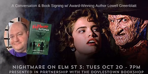 Nightmare On Elm St 3: Dream Warriors (1987) w\/ Author Lowell Greenblatt