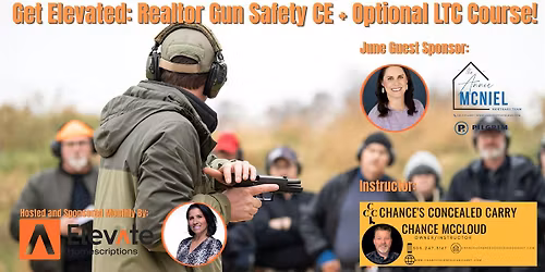 Get Elevated: Realtor Gun Safety 4 HR CE + Optional LTC Course!