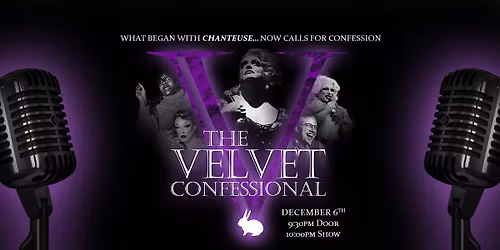 The Velvet Confessional
