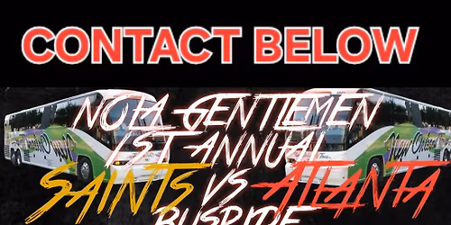 Nola Gentlemen Saints vs Atlanta BUSRIDE