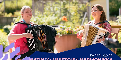 Matinea: Muistojen harmonikka \u2013 Hoivapelimannien 5-vuotisjuhlakonsertti