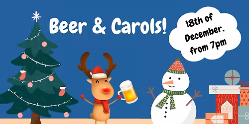 Beer and Carols!