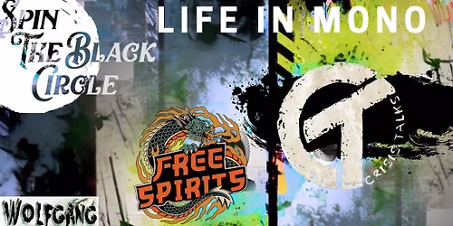 Life in Mono/Free Spirits/TBC
