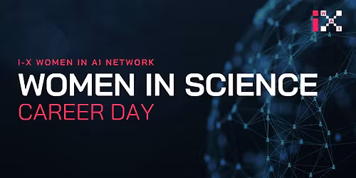 IX-WAI Women in Science Career Day