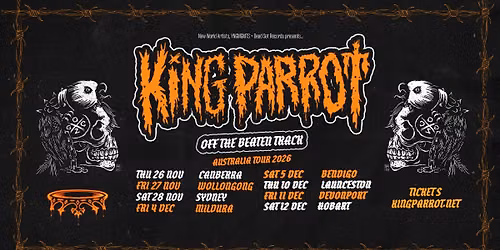 KING PARROT : Wollongong "Off The beaten Track Tour" @ La La La's