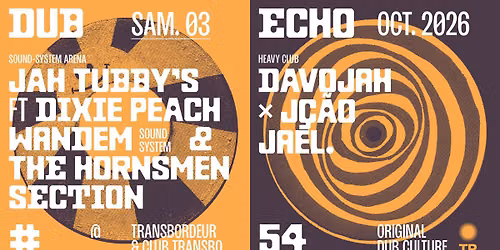 DUB ECHO #54 : JAH TUBBY'S FT DIXIE PEACH + WANDEM +...