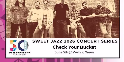 Sweet Jazz - Check Your Bucket
