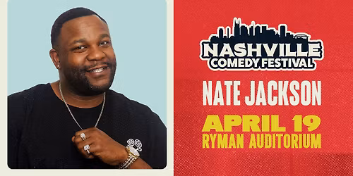 Nate Jackson: Nashville Comedy Festival | Ryman Auditorium
