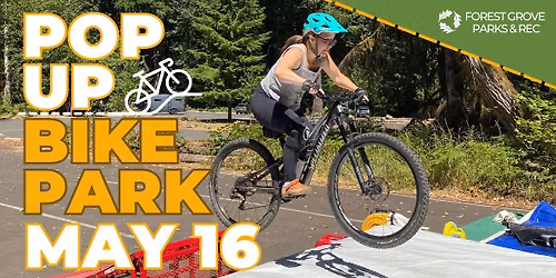 Pop Up Bike Park: Forest Grove Parks & Recreation Free Event!