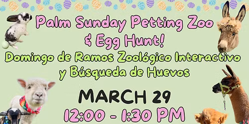 Palm Sunday Petting Zoo! 