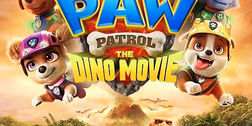 Paw Patrol: The Dino Movie \u201cSensory Friendly Film\u201d