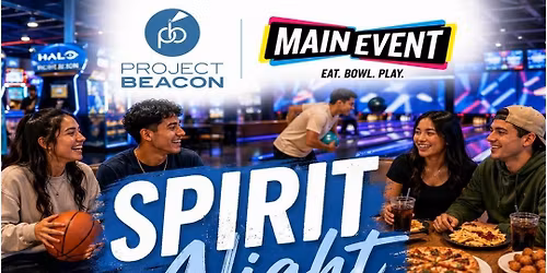 Main Event - Spirit Night