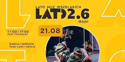 BAJKI 11:00 i 17:00 \ud83d\udc38 "\u017babcia i Ropuch" 