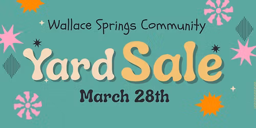Wallace Springs Community Yard Sale