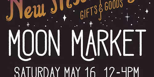 Moon Market (May 16)