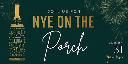 New Year's Eve | Perry's Porch