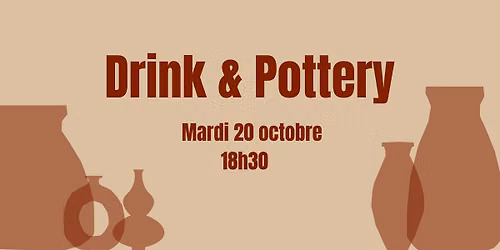 Drink & Pottery