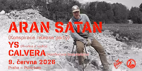Aran Satan + Ys + Calvera (Konspirace release party)
