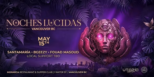 NOCHES LUCIDAS: VANCOUVER BC