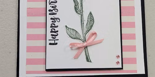 Del Sol Design LLC - All Occasion Cardmaking Class