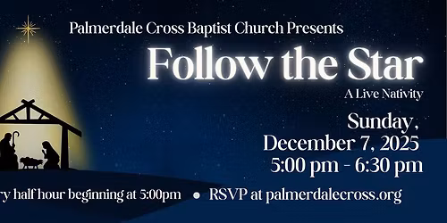 Follow the Star - Live Nativity
