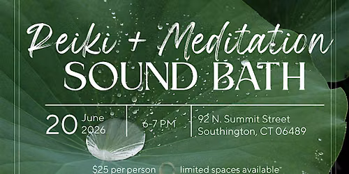Reiki Sound Bath + Meditation