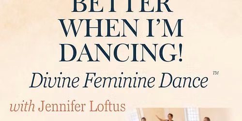 Divine Feminine Dance