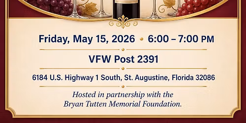 FREE Wine Tasting at VFW Post 2391 with the Bryan Tutten Memorial Foundation