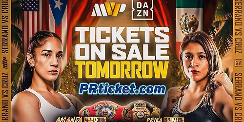 MVP - Most Valuable Promotions: Amanda Serrano vs Erika Cruz at Coliseo Roberto Clemente