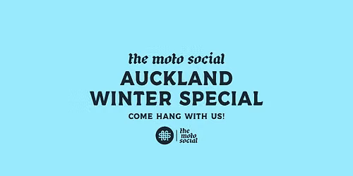The Moto Social - AUCKLAND WINTER SPECIAL - August 2026