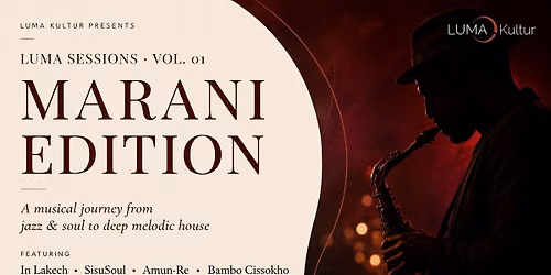 LUMA Sessions \u00b7 Vol. 01 \u2014 Marani Edition