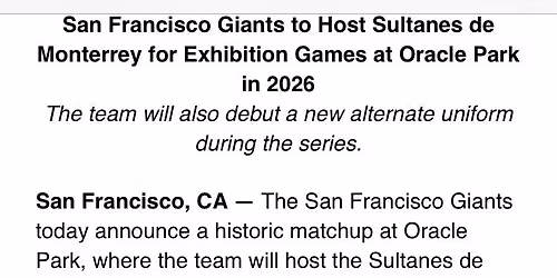 Exhibition: San Francisco Giants vs. Sultanes De Monterrey