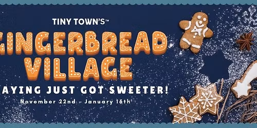 Gingerbread Village at Tiny Town