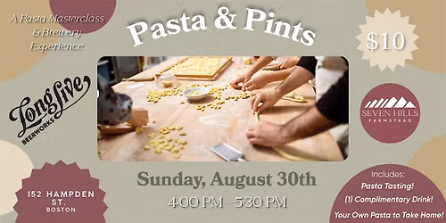 Pasta & Pints: Sip, Shape, & Taste with Seven Hills Farmstead