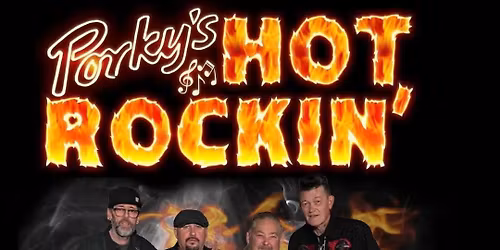 Porkys Hot Rockin  at the Brickmakers