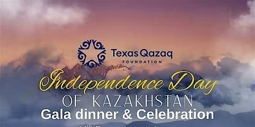 Independence day of Kazakhstan Gala Dinner & Celebration