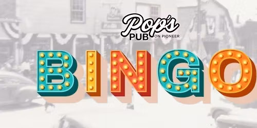 BINGO at Pop's Pub