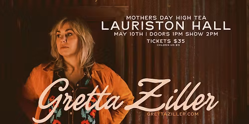 Gretta Ziller Live At Lauriston Hall - Mothers Day High Tea