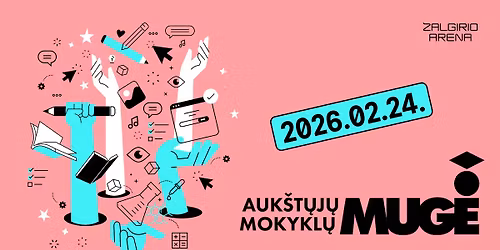 Lietuvos  \u201eAuk\u0161t\u0173j\u0173 mokykl\u0173 mug\u0117 2026\u201c